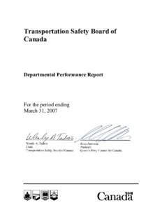 Transportation Safety Board of Canada Departmental Performance Report  For the period ending