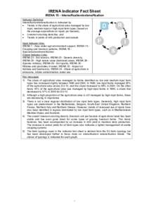 IRENA Indicator Fact Sheet IRENA 15 - Intensification/extensification Indicator Definition Intensification/extensification is indicated by: • Trends in the share of agricultural area managed by lowinput, medium-input o