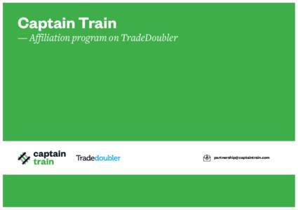 Captain Train  — Affiliation program on TradeDoubler 