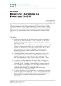 Sammendrag:  Reisevaner i Sarpsborg og FredrikstadTØI rapportForfatter: Susanne Nordbakke