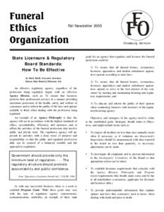 Funeral Fall Newsletter 2005 Ethics Organization State Licensure & Regulatory Board Standards: