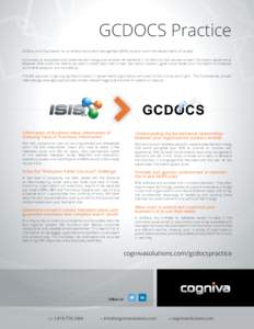 GCDOCS Practice GCDocs is the foundation for an enterprise content management (ECM) solution within the Government of Canada. It provides an ecosystem that combines technology and common IM elements in an effort to help 