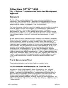 OKLAHOMA: CITY OF TULSA City of Tulsa’s Comprehensive Watershed Management Approach Background The City of Tulsa established a stakeholder-based comprehensive Watershed Management Team that implemented a regionally coo