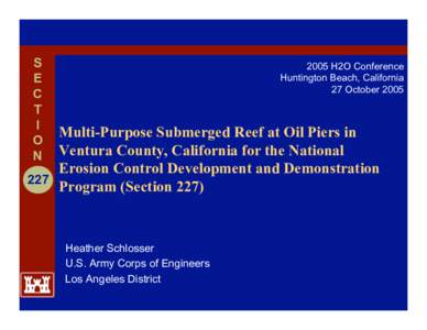 Schlosser_Ventura Oil Piers SectionH2O Conference oct05.ppt [Read-Only]