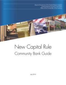 New Capital Rule: Community Bank Guide, July 2013