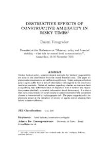 DESTRUCTIVE EFFECTS OF CONSTRUCTIVE AMBIGUITY IN RISKY TIMES1 Dmitri Vinogradov Presented at the Conference on 