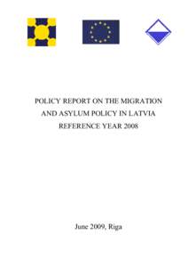 European Union law / Politics of Latvia / Schengen /  Luxembourg / Latvia / European Migration Network / European Union / Schengen Information System / Schengen Agreement / Non-citizens / Europe / Law enforcement in Europe / Political geography