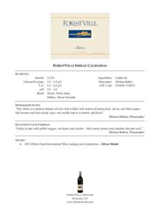 FORESTVILLE SHIRAZ CALIFORNIA STATISTICS: Alcohol: Glucose/Fructose: T.A.: pH: