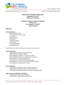 MINUTES OF PUBLIC MEETING September 19, 2017 9:00 a.m. to 4:00 p.m. California African American Museum 600 State Dr. Los Angeles, CA 90037