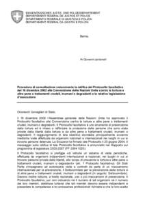 EIDGENÖSSISCHES JUSTIZ- UND POLIZEIDEPARTEMENT DEPARTEMENT FEDERAL DE JUSTICE ET POLICE DIPARTIMENTO FEDERALE DI GIUSTIZIA E POLIZIA DEPARTAMENT FEDERAL DA GIUSTIA E POLIZIA  Berna,