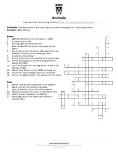 Animals Crossword for Chronicling America (http://chroniclingamerica.loc.gov ) DIRECTIONS: Find the answers to the clues below using Ohio newspapers on Chronicling America. DIFFICULTY LEVEL: Medium ACROSS