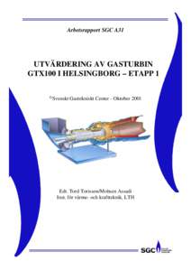 Arbetsrapport SGC A31  UTVÄRDERING AV GASTURBIN GTX100 I HELSINGBORG – ETAPP 1 ©Svenskt