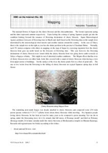 EMC on the Internet (NoMapping Nobuhiko Tsunefuka The national flowers of Japan are the cherry blossom and the chrysanthemum. The former represents spring and the latter represents autumn respectively. Upon feelin