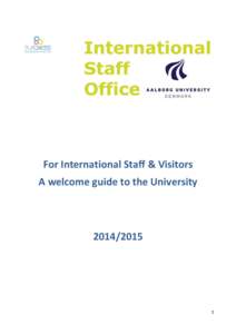 For International Staff & Visitors A welcome guide to the University[removed]