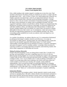 TEACHING PHILOSOPHY Tenure-Track Hopeful, Ph.D. Like a child standing on the seashore gingerly extending one toe into the water, I had enrolled in Introductory Psychology during my freshman year merely to sample what the