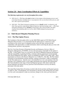 Section 2.0 – State Coordination Efforts & Capabilities The following requirement(s) are met throughout this section:  §201.4(c)(1): [The State plan must include a] description of the planning process used to devel