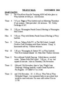 WRAYLY MAIL  NOVEMBER 2010 DIARY DATES Tues 2 The Wray/Grez-Neuville Twinning AGM will take place in