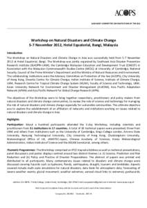 ADVISORY COMMITTEE ON PROTECTION OF THE SEA  Workshop on Natural Disasters and Climate Change 5-7 November 2012, Hotel Equatorial, Bangi, Malaysia Introduction The Workshop on Natural Disasters and Climate Change in Asia