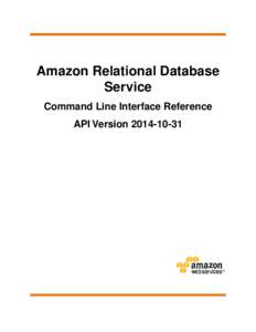 Amazon Relational Database Service Command Line Interface Reference
