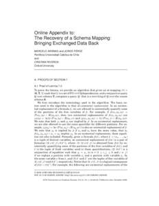 Online Appendix to: The Recovery of a Schema Mapping: Bringing Exchanged Data Back ´ MARCELO ARENAS and JORGE PEREZ Pontificia Universidad Catolica