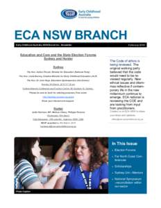 ECA NSW BRANCH February 2015 Early Childhood Australia, NSW Branch Inc. Newsletter  Education and Care and the State Election Forums