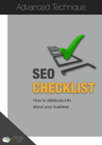 Advanced Technique  SEO CHECKLIST How to distribute info about your business