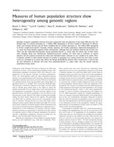 Article  Measures of human population structure show heterogeneity among genomic regions Bruce S. Weir,1,4 Lon R. Cardon,2 Amy D. Anderson,1 Dahlia M. Nielsen,1 and William G. Hill3