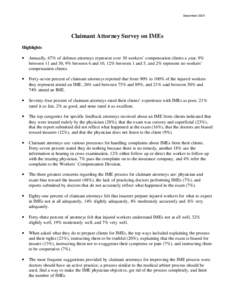 December[removed]Claimant Attorney Survey on IMEs Highlights •