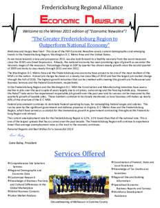 Fredericksburg Regional Alliance  Economic Newsline Welcome to the Winter 2011 edition of “Economic Newsline”!    “The Greater Fredericksburg Region to  