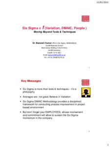 Business / Evaluation methods / DMAIC / Six Sigma / Design for Six Sigma / Defects per million opportunities / Process management / Management / Quality