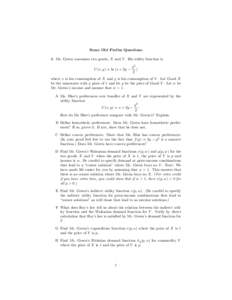 Some Old Prelim Questions 1. Mr. Green consumes two goods, X and Y . His utility function is U (x, y) = ln (x + 2y − y2 )