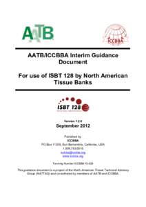 4c IG-028 AATB ICCBBA Interim Guidance Document for Use of ISBT 128 by North American Tissue Banks combined[removed]and[removed])