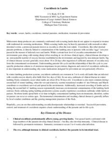 Coccidiosis in Lambs J. S. Rook, D.V.M. MSU Extension & MSU Ag Experiment Station Department of Large Animal Clinical Sciences College of Veterinary Medicine Michigan State University