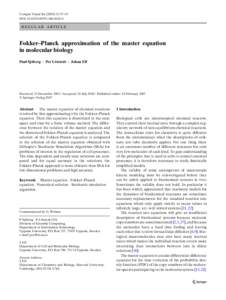 Comput Visual Sci:37–50 DOIs00791R E G U L A R A RT I C L E  Fokker–Planck approximation of the master equation