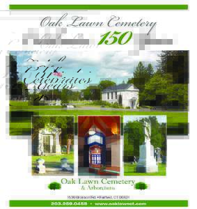 150 Years  Oak Lawn Cemetery Celebrates
