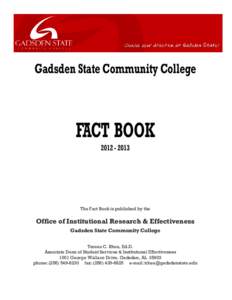 Gadsden State Community College  FACT BOOK[removed]The Fact Book is published by the