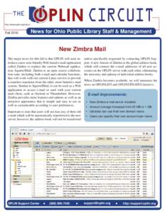 Email / Government of Ohio / Ohio Public Library Information Network / Zimbra / SMS / Text messaging / Message transfer agent / SquirrelMail / Ohio Web Library / Computer-mediated communication / Computing / Software