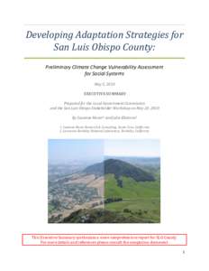 Developing Adaptation Strategies for San Luis Obispo County: Preliminary Climate Change Vulnerability Assessment for Social Systems May 5, 2010 EXECUTIVE SUMMARY