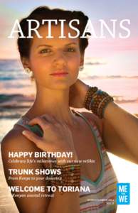 ARTISANS  HAPPY BIRTHDAY! Celebrate life’s milestones with our new rafikis