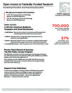 Open Access to Federally Funded Research Increasing Innovation and Improving Education We urge you to support and co-sponsor: NAGPS Legislative Concerns Committee