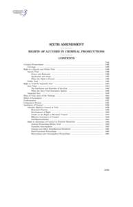 SIXTH AMENDMENT RIGHTS OF ACCUSED IN CRIMINAL PROSECUTIONS CONTENTS Page  Criminal Prosecutions ...............................................................................................................