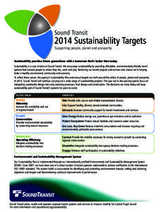 Sound Transit[removed]Sustainability Targets Supporting people, planet and prosperity  Sustainability provides future generations with a tomorrow that’s better than today.