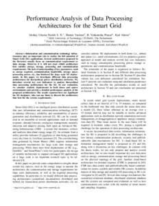 Performance Analysis of Data Processing Architectures for the Smart Grid Akshay Uttama Nambi S. N. ∗ , Matteo Vasirani†, R. Venkatesha Prasad ∗, Karl Aberer† ∗  Delft University of Technology (TUDelft), The Net