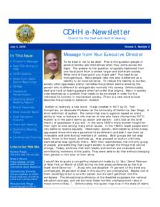 CDHH e-Newsletter Council for the Deaf and Hard of Hearing July 3, 2008  In This Issue