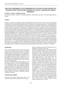 RESEARCH IN PIG BREEDING, 1, THE FIELD REPRODUCTIVE PERFORMANCE OF PIGS AFTER ARTIFICIAL INSEMINATION WITH SEMEN FROZEN IN STATIC VAPOURS OF LIQUID NITROGEN W. Bielas, A. Rząsa, A. Dubiel, K. Koska