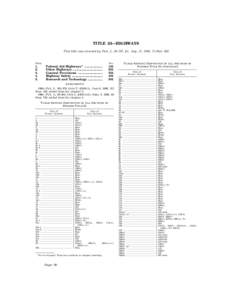 TITLE 23—HIGHWAYS This title was enacted by Pub. L. 85–767, § 1, Aug. 27, 1958, 72 Stat. 885 Chap.  1.