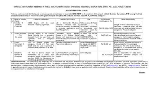 NATIONAL INSTITUTE FOR RESEARCH IN TRIBAL HEALTH (INDIAN COUNCIL OF MEDICAL RESEARCH), NAGPUR ROAD, GARHA P.O., JABALPUR (M.P[removed]ADVERTISEMENT(No[removed]Following positions are to be filled purely on temporary an