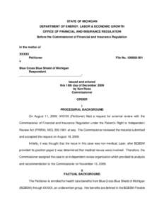 STATE OF MICHIGAN DEPARTMENT OF ENERGY, LABOR & ECONOMIC GROWTH OFFICE OF FINANCIAL AND INSURANCE REGULATION Before the Commissioner of Financial and Insurance Regulation  In the matter of