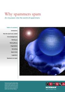 Why spammers spam An incursion into the world of spammers Table of contents Introduction How the report was created