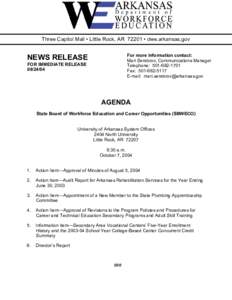 Three Capitol Mall • Little Rock, AR 72201 • dwe.arkansas.gov For more information contact: Mari Serebrov, Communications Manager Telephone: [removed]Fax: [removed]E-mail: [removed]